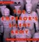 Go to record The emperor's silent army : terracotta warriors of Ancient...