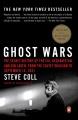 Go to record Ghost wars : the secret history of the CIA, Afghanistan, a...