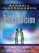 Go to record Double vision
