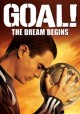 Go to record Goal! : the dream begins