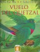 Go to record Vuelo del quetzal