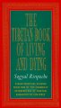 Go to record The Tibetan book of living and dying